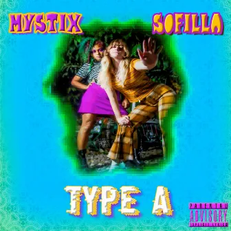 Type A by Mystix