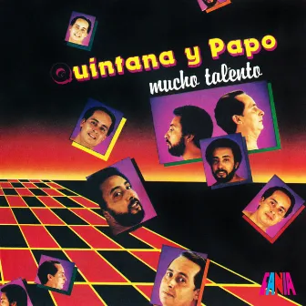 Quintana Y Papo: Mucho Talento by Ismael Quintana