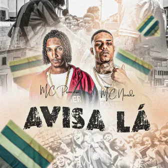 Avisa Lá by MC PRINCESO