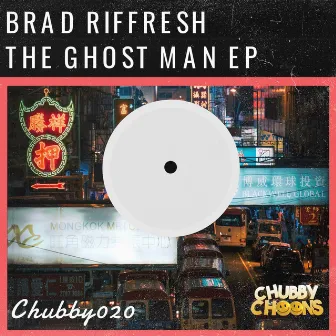 The Ghost Man EP [Extended Mixes] by Brad Riffresh