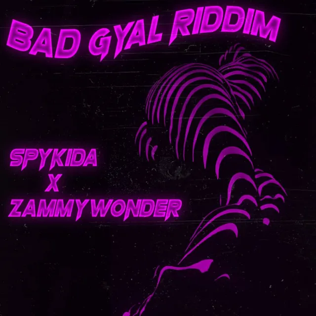 Bad Gyal Riddim