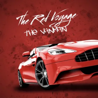 THE RED VOYAGE by The VanMan