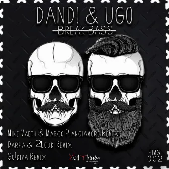 Break Bass by Dandi & Ugo