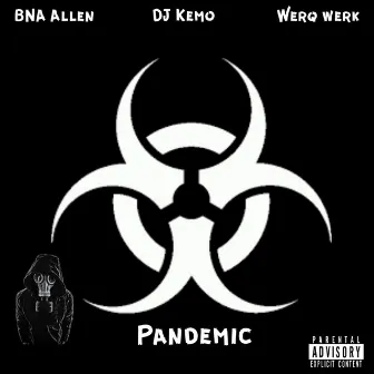 Pandemic by DJ Kemo