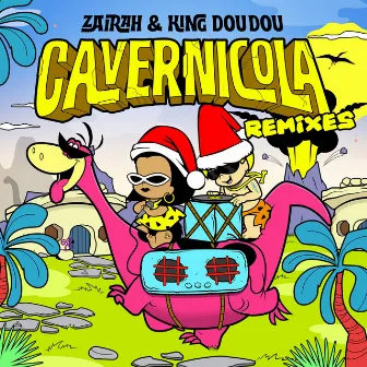 Cavernicola Remixes by King Doudou