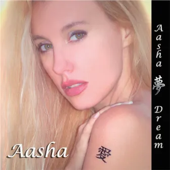 Dream by Aasha