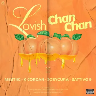 Lavish (Chan Chan) by JoeyCura