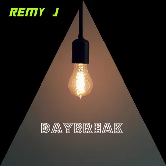 Day Break by Remy J