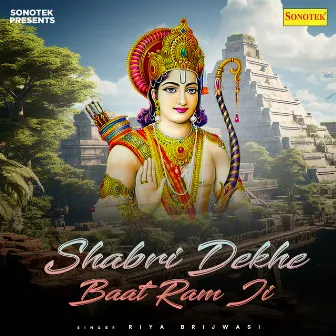 Shabri Dekhe Baat Ram Ji by Riya Brijwasi