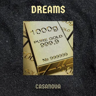 Dreams by Casanova