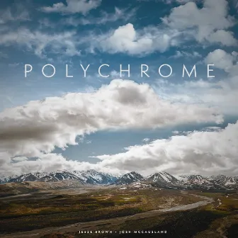 Polychrome by Josh McCausland