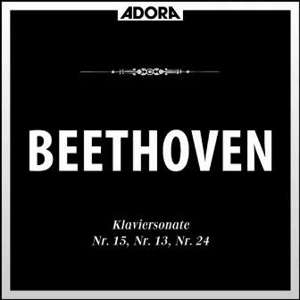 Beethoven: Klaviersonaten No. 15, 13 u. 24 by Walter Bohle