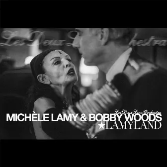 Lamyland (Les Deux Love Orchestra Presents) by Michèle Lamy