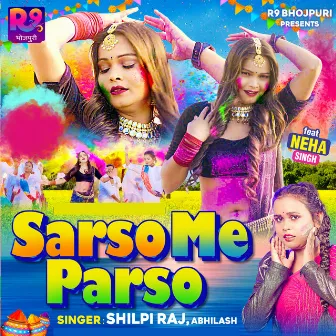 Sarso Me Parso by ABHILASH