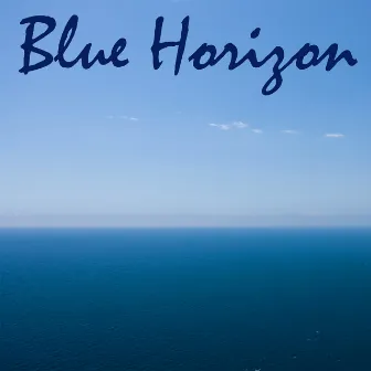 Blue Horizon by Blue Horizon