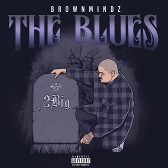 The Blues by BrownMindz