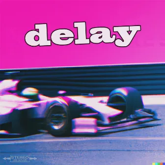 delay by fredyicey