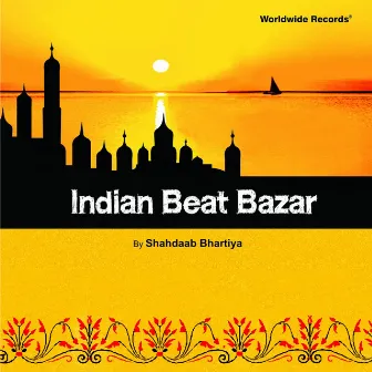 Indian Beat Bazar by Shahdaab Bhartiya