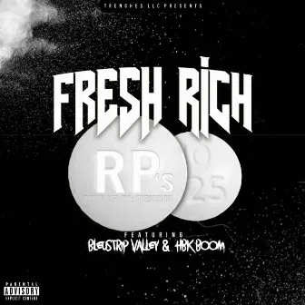 RP's by Fresh Rich