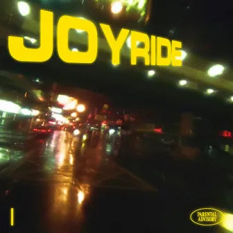 JOYRIDE by Gxlden Child