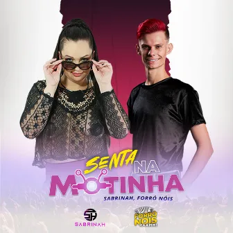 Senta Na Motinha by Sabrinah