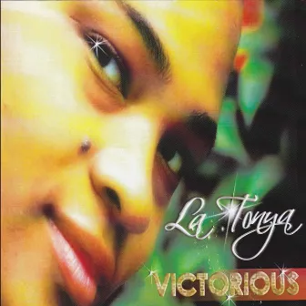 Victorious by LaTonya Scott