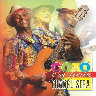 Cotó y su Fiesta Changüisera by Cotó y Ecos del Caribe