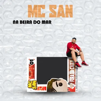 Na Beira do Mar by Mc San