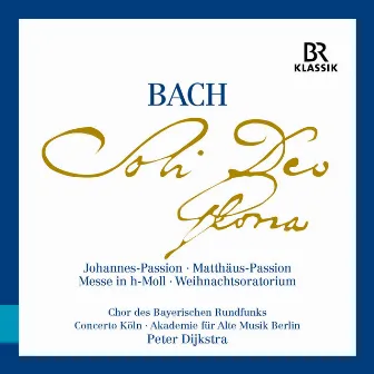 Bach: Soli Deo Gloria by Bavarian Radio Chorus