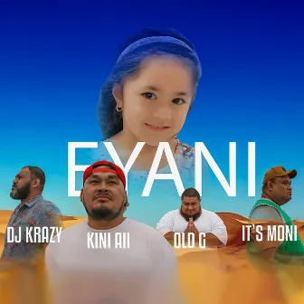 EYANI by Kini Aii