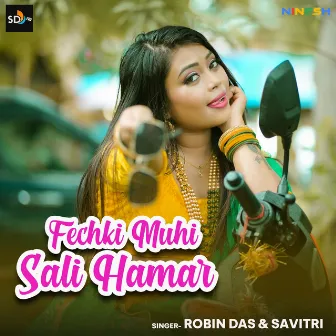 Fechki Muhi Sali Hamar by Robin Das