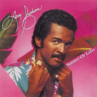 Sooner Or Later by Larry Graham