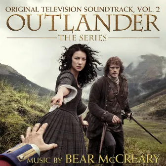 Outlander: Season 1, Vol. 2 (Original Television Soundtrack) by Bear McCreary