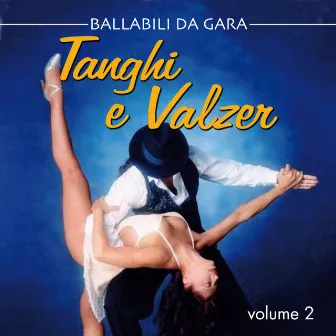 Tanghi e valzer, vol. 2 (Ballabili da gara) by Mario Battaini