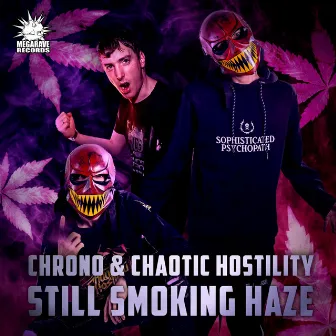 Still Smoking Haze by Chrono