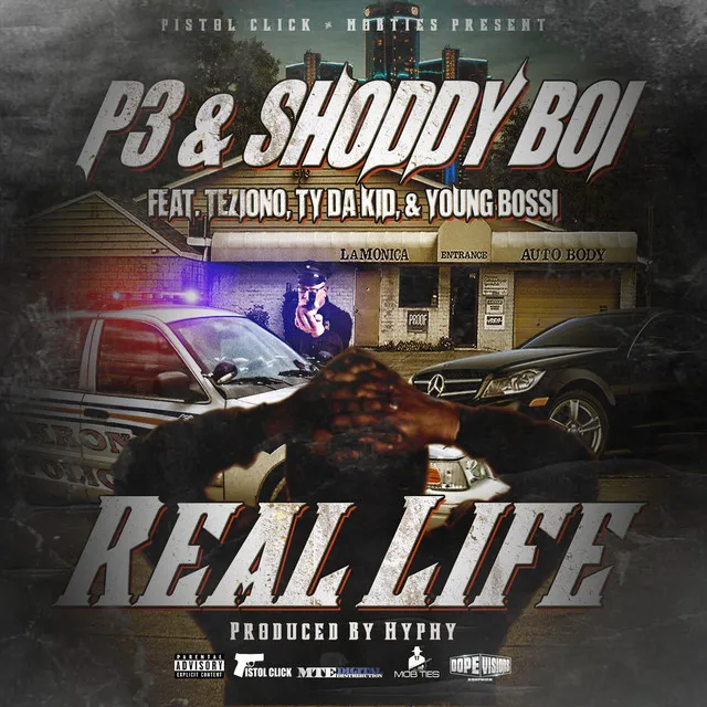 Real Life (feat. Teziono, Ty da Kid, & Young Bossi)