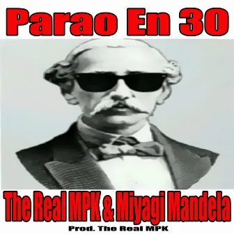 Parao en 30 by Miyagi Mandela