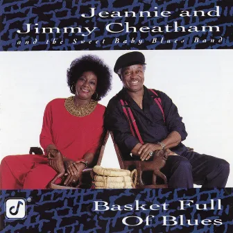 Basket Full Of Blues by Jeannie And Jimmy Cheatham