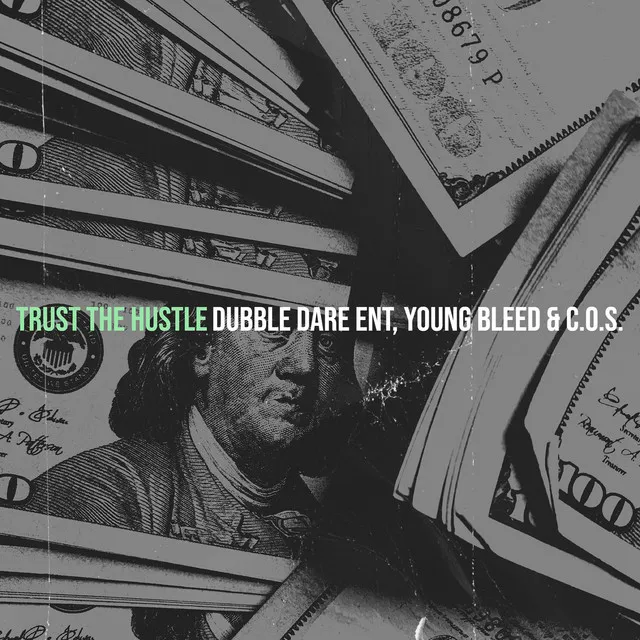 Trust the Hustle