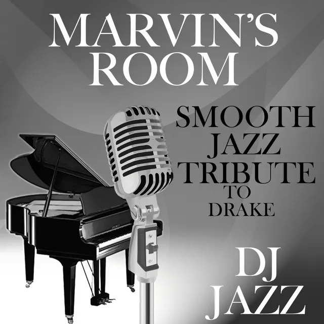 Marvin's Room (Smooth Jazz Remix)