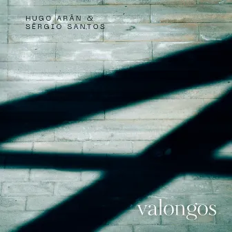 Valongos by Hugo Arán