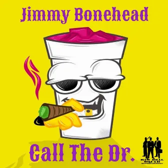 Call the Dr by Jimmy Bonehead