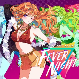 Fever Night by Takanashi Kiara