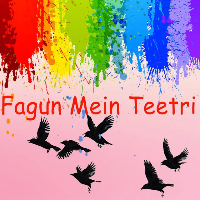 Fagun Mein Teetri