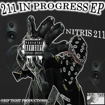 211 In Progress - EP by Nitris 211