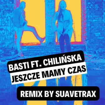 Jeszcze mamy czas RMX by Chilinska