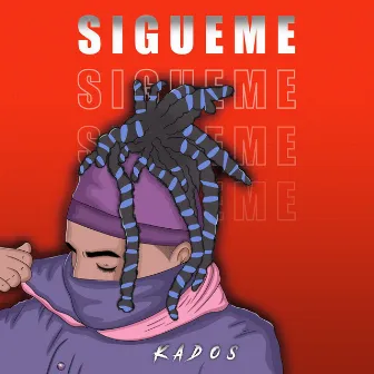 Sígueme by Kados