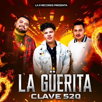 La Güerita by Clave 520