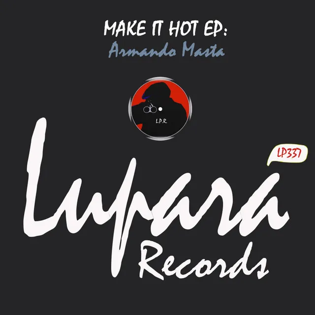 Make It Hot - Original Mix