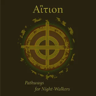 Pathways for Night-Walkers by Aition